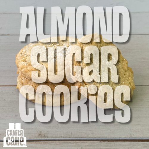 Almond sugar Cookies by I Canita Cake