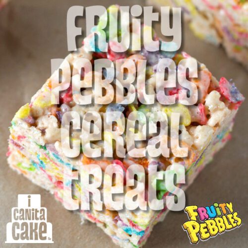 Fruity Pebbles cereal treats by I Canita Cake