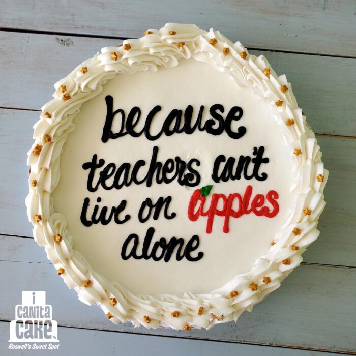 Teacher Appreciation Cookie Cakes by I Canita Cake