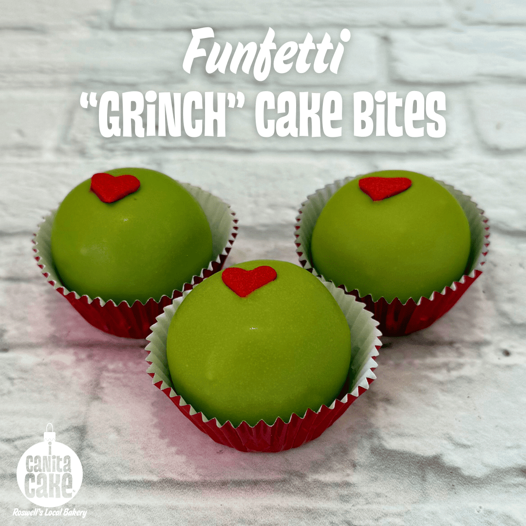 Grinch Funfetti Cake Bites by I Canita Cake